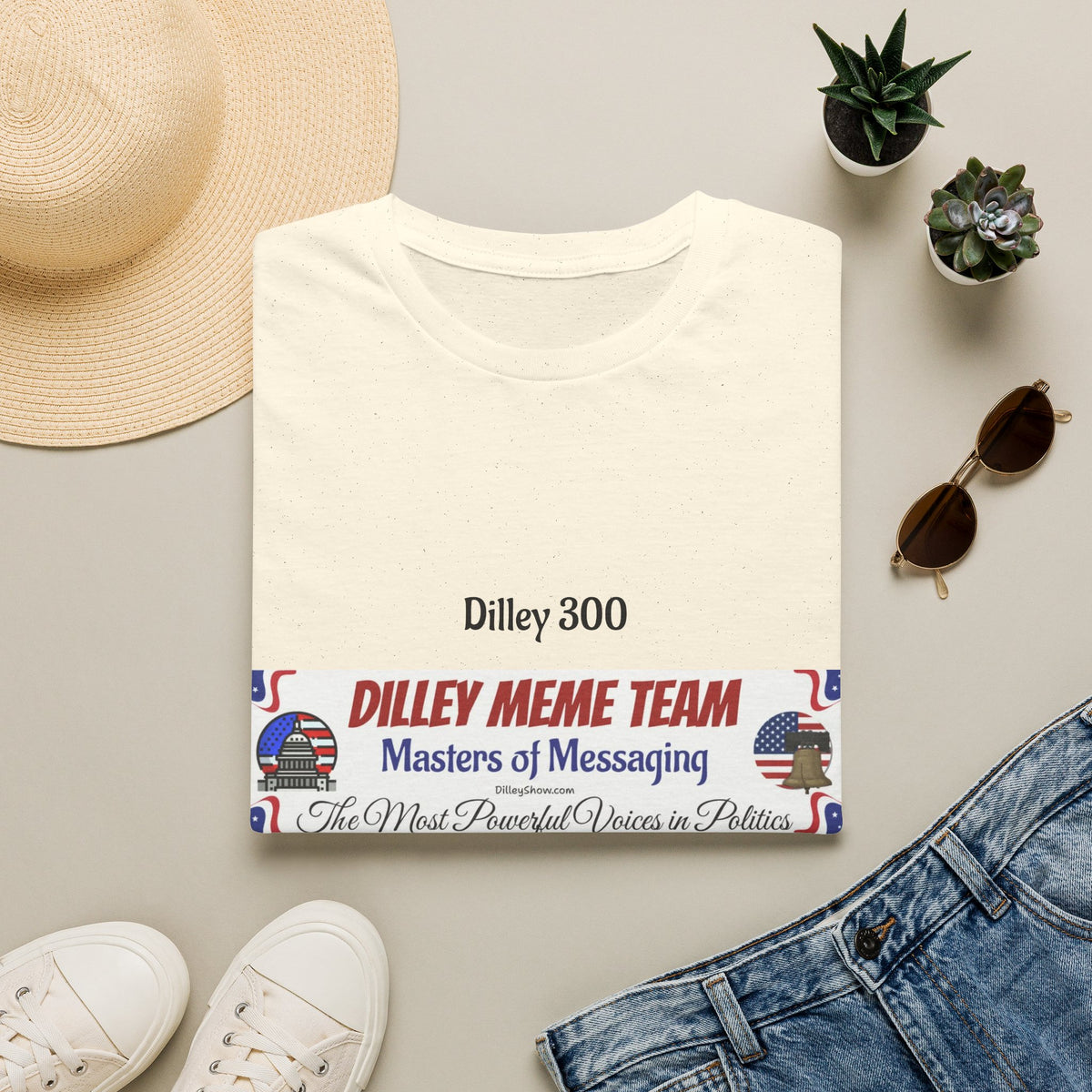 Customizable Dilley 300 "Dilley Meme Team" T-Shirt — Masters of Messaging Political Tee