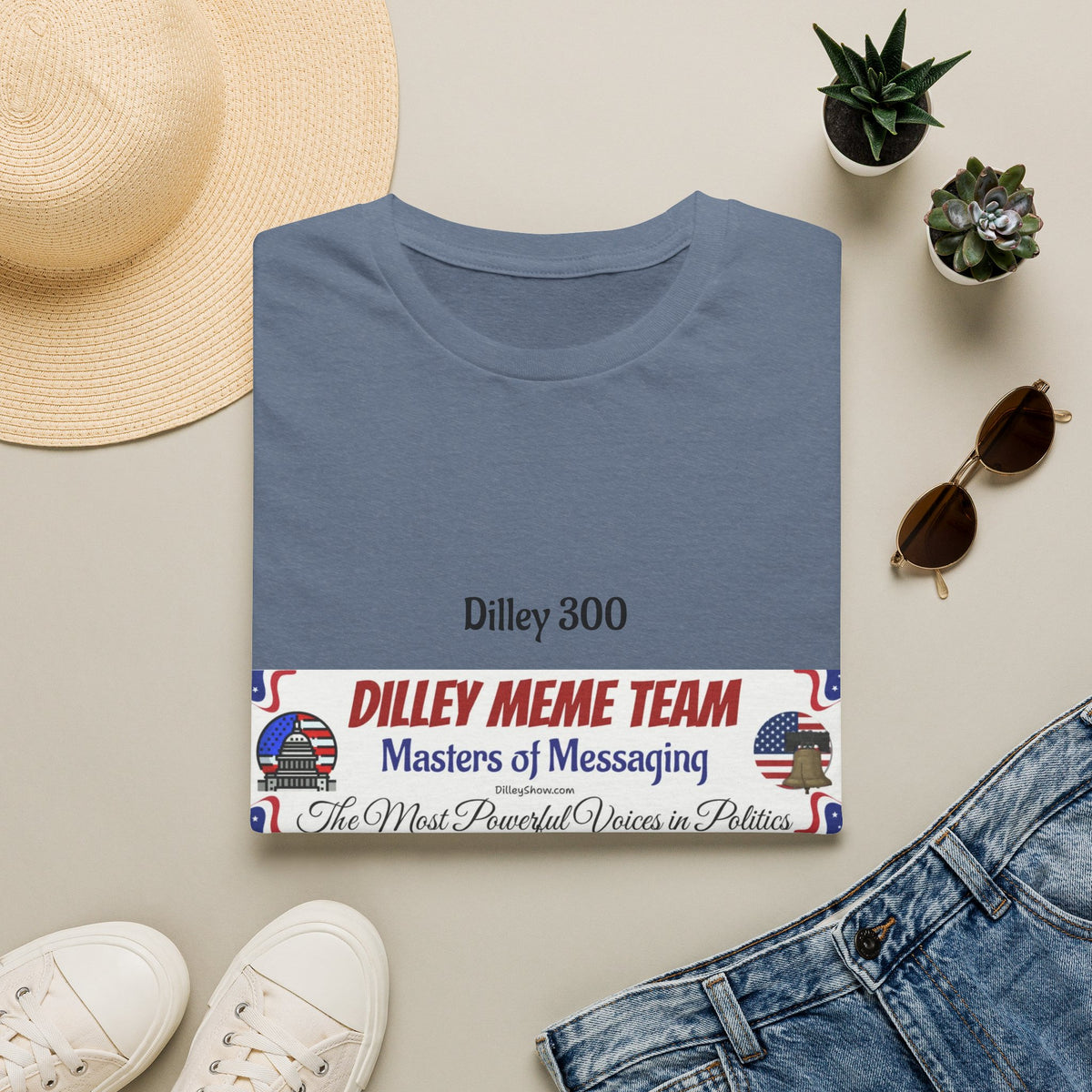 Customizable Dilley 300 "Dilley Meme Team" T-Shirt — Masters of Messaging Political Tee