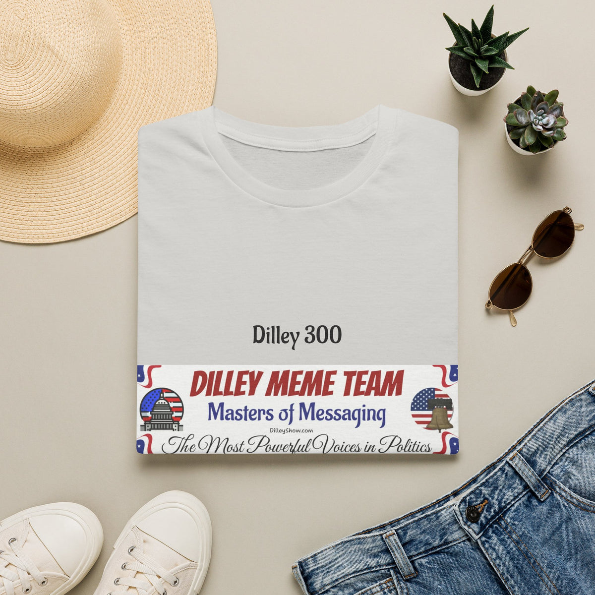 Customizable Dilley 300 "Dilley Meme Team" T-Shirt — Masters of Messaging Political Tee