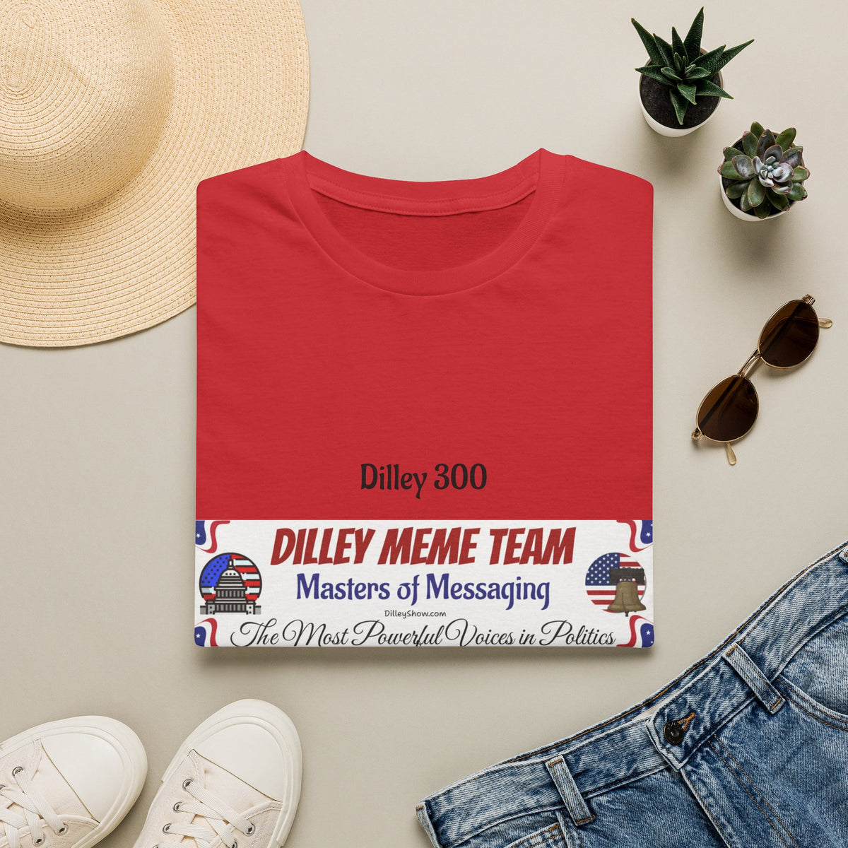 Customizable Dilley 300 "Dilley Meme Team" T-Shirt — Masters of Messaging Political Tee