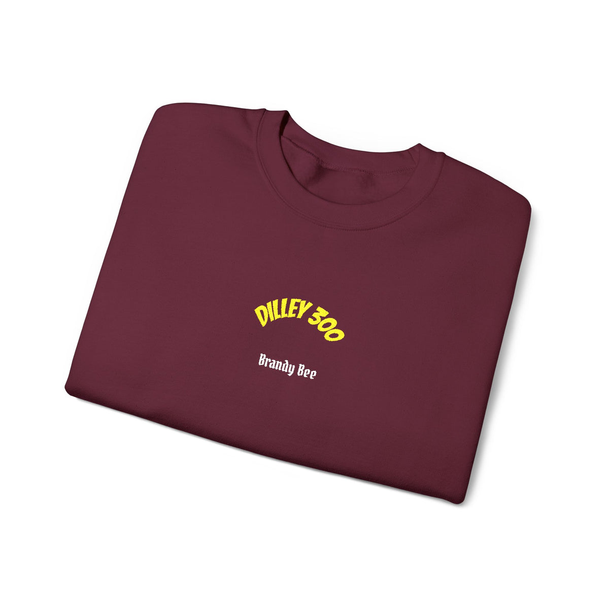 Personalize Your Own Dilley 300 Sweatshirt